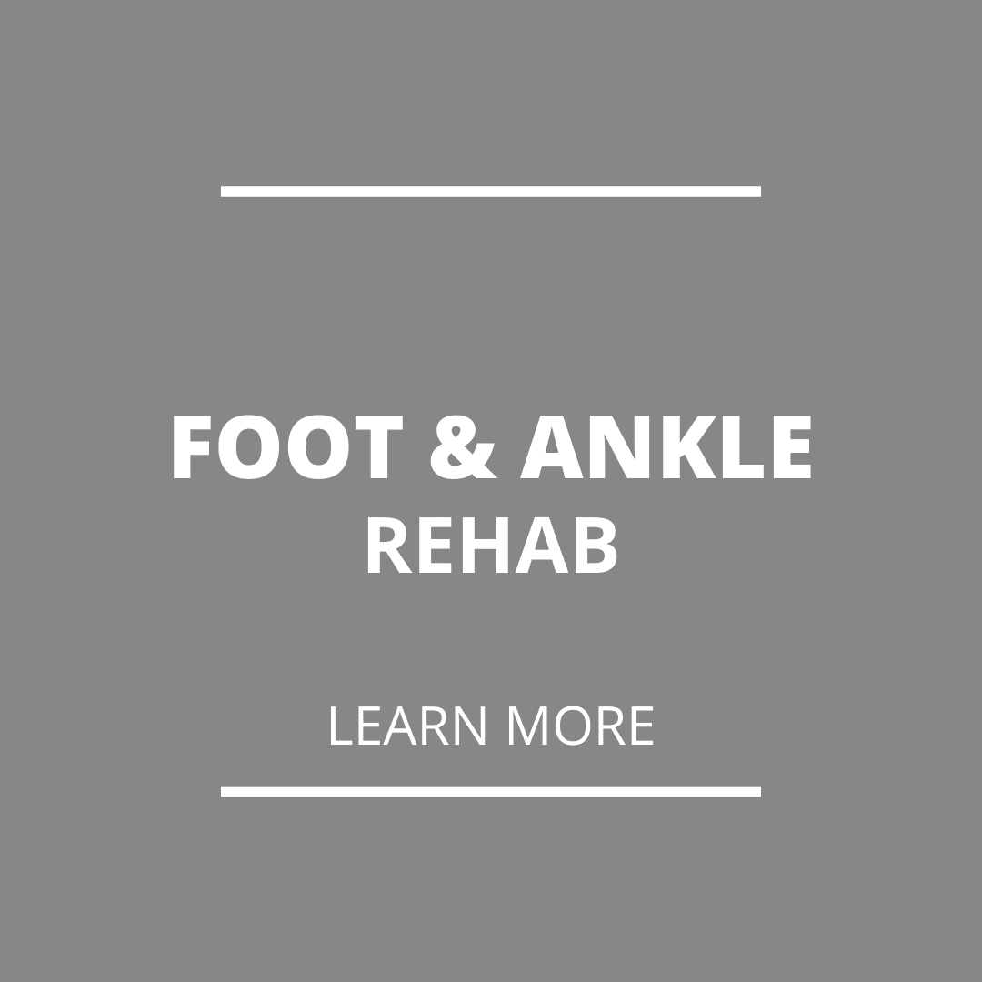 Foot & Ankle Rehab